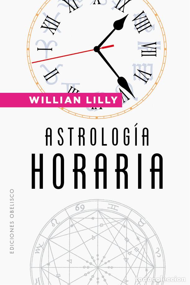 Livres: ASTROLOGIA HORARIA - LILLY, WILLIAM