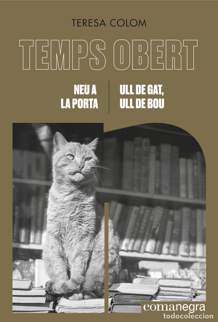 Livres: NEU A LA PORTA ULL DE GAT ULL DE BOU - COLOM, TERESA