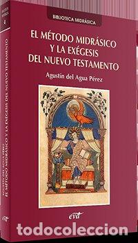 Livres: EL METODO MIDRASICO Y LA EXEGESIS DEL NUEVO TESTAMENTO - AGUA PEREZ, AGUSTIN DEL