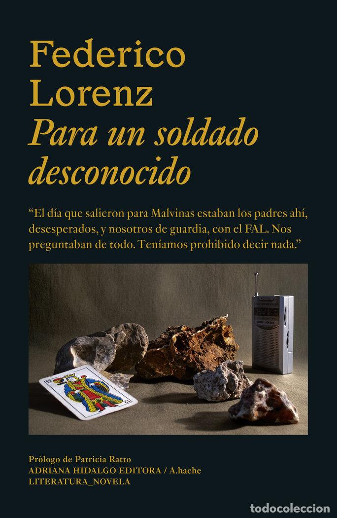 Livres: PARA UN SOLDADO DESCONOCIDO - LORENZ, FEDERICO