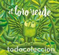 B&uuml;cher: LORO VERDE,EL - MULLEROVA, LUCIE