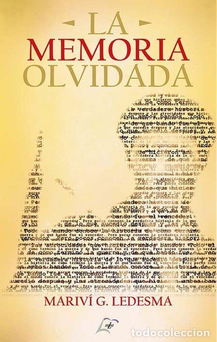 Libros: LA MEMORIA OLVIDADA - G. LEDESMA, MARIVI