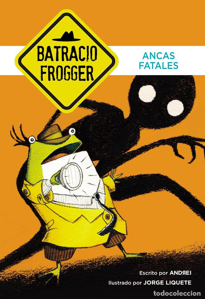 Livros: UN CASO DE BATRACIO FROGGER 2 ANCAS FATALES - ANDREI