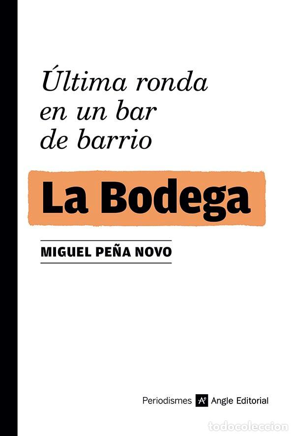Livros: LA BODEGA - MIGUEL PE&Ntilde;A NOVO