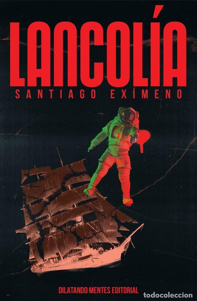 Libros: LANCOLIA - Eximeno, Santiago