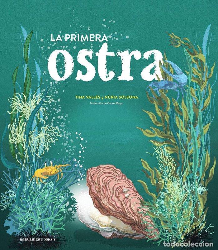 Libros: LA PRIMERA OSTRA - TINA VALLES