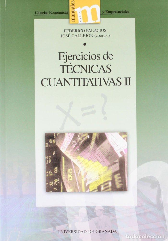 Libros: EJERCICIOS DE TECNICAS CUANTITATIVAS II - PALACIOS, FEDERICO