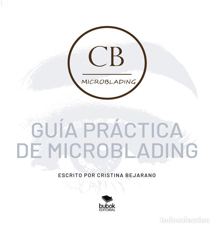 Libros: GUIA PRACTICA DE MICROBLADING - BEJARANO, CRISTINA