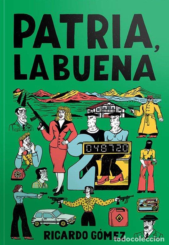 Libros: PATRIA LA BUENA - GOMEZ, RICARDO