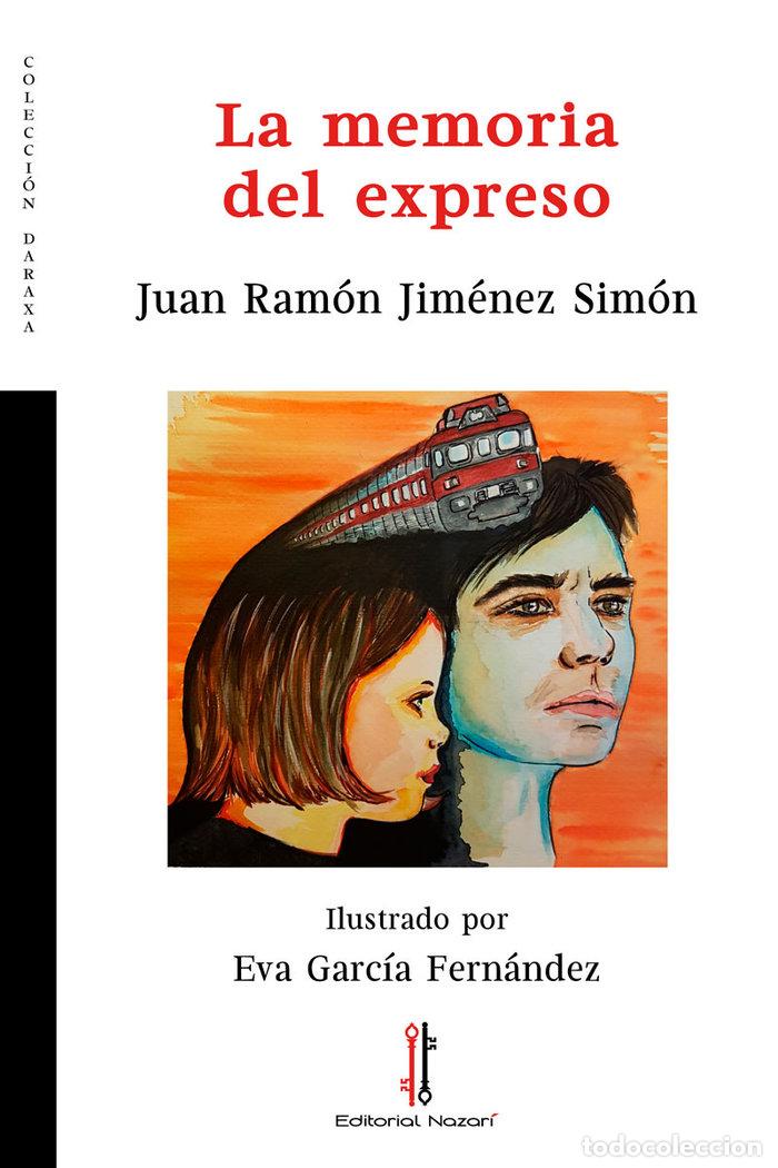 Libros: MEMORIA DEL EXPRESO,LA - JIMENEZ SIMON, JUAN RAMON