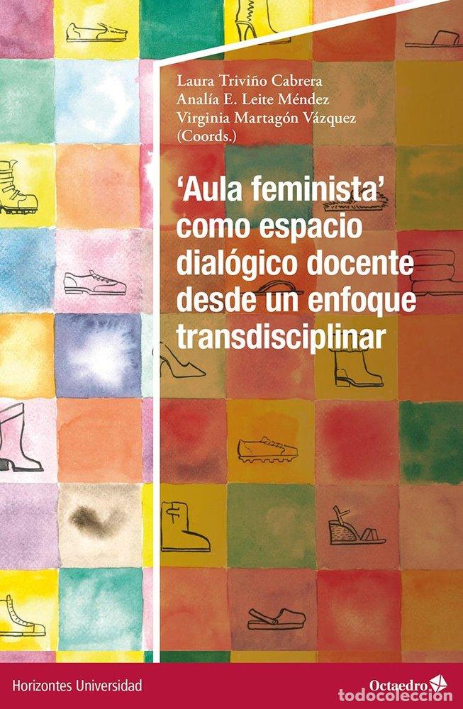 Libri: AULA FEMINISTA COMO ESPACIO DIALOGICO DOCE - .