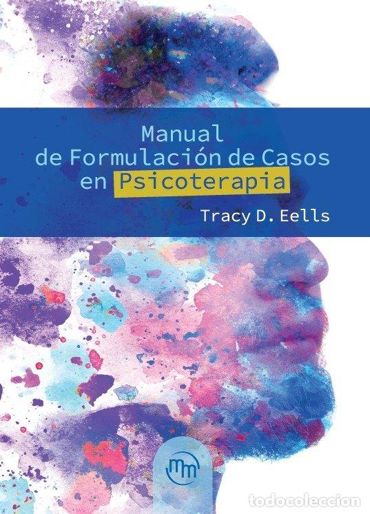 Libros: MANUAL DE FORMULACION DE CASOS EN PSICOTERAPIA - EELLS, TRACY D