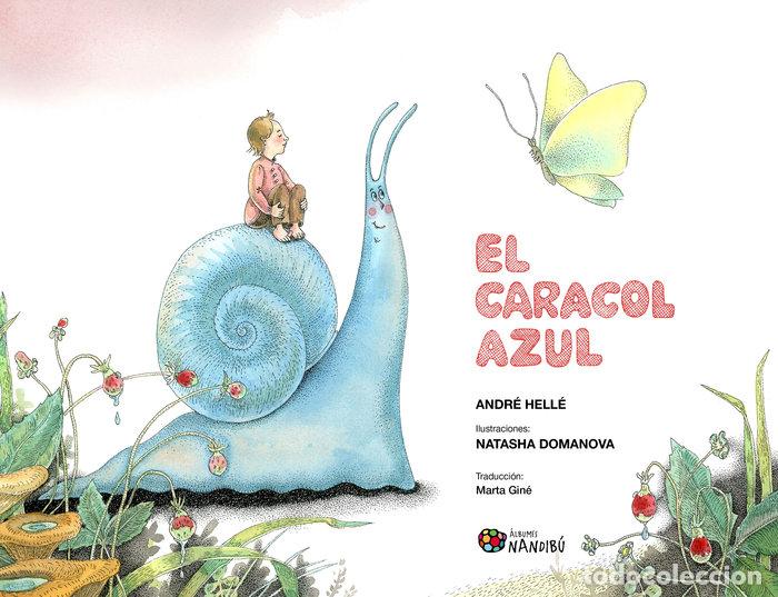 Livres: EL CARACOL AZUL - HELLE, ANDRE