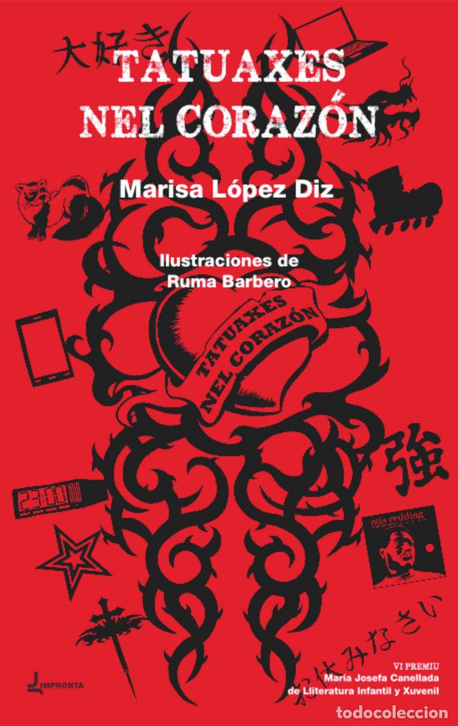B&uuml;cher: TATUAXES NEL CORAZON - LOPEZ DIZ, MARISA