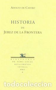 B&uuml;cher: HISTORIA DE LA MUY NOBLE, MUY L - CASTRO, ADOLFO DE.-