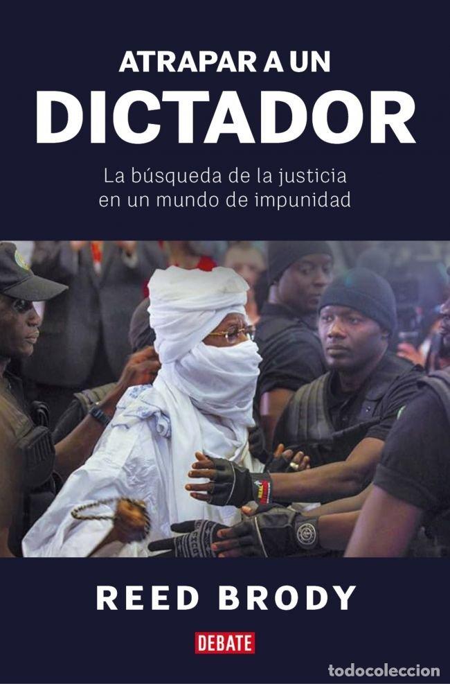 B&uuml;cher: ATRAPAR A UN DICTADOR - BRODY, REED
