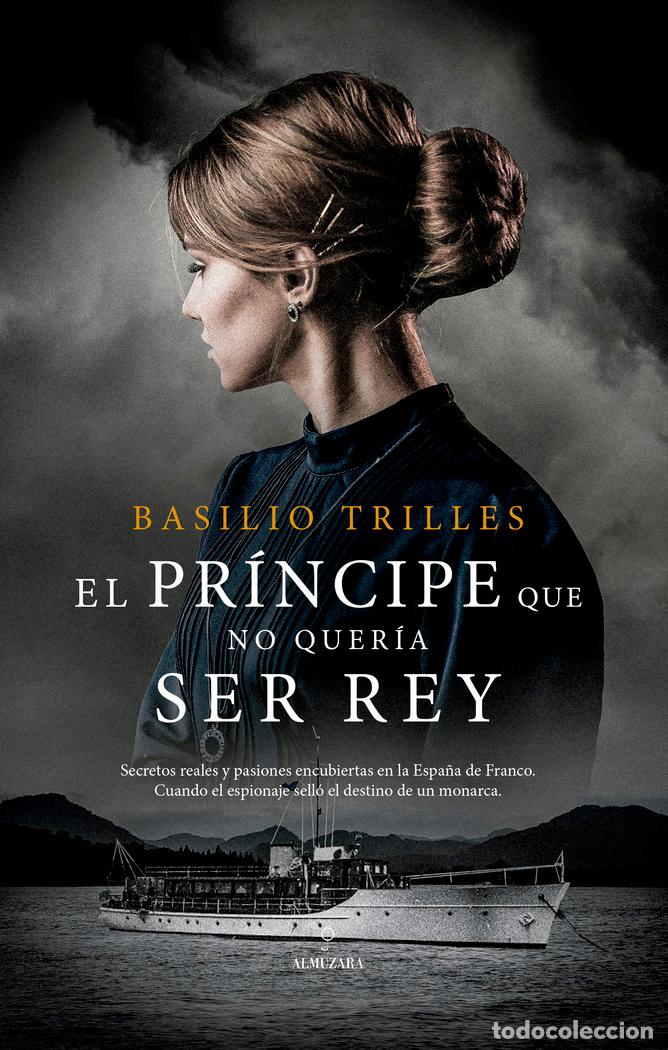 books: PRINCIPE QUE NO QUERIA SER REY,EL - TRILLES, BASILIO