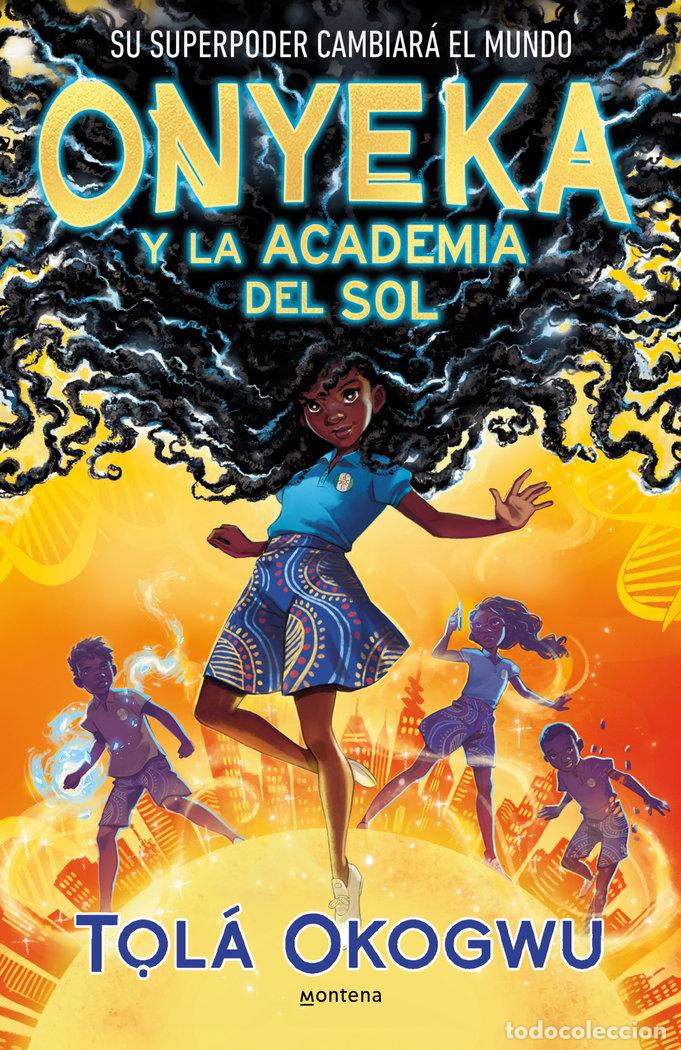 books: ONYEKA Y LA ACADEMIA DEL SOL - OKOGWU, TGLA