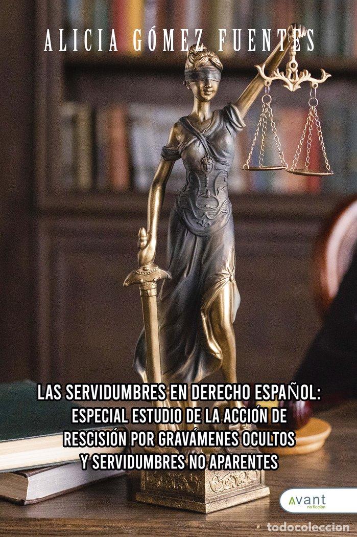 Libros: LAS SERVIDUMBRES EN DERECHO ESPA&Ntilde;OL - GOMEZ FUENTES, ALICIA