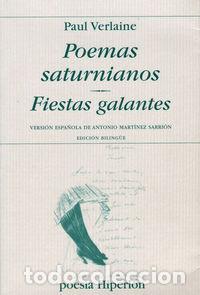 Livres: POEMAS SATURNIANOS FIESTAS GALANTES - VERLAINE, PAUL