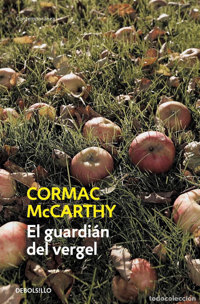 Livres: GUARDIAN DEL VERGEL - MCCARTHY, CORMAC