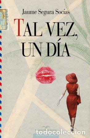 Libri: TAL VEZ UN DIA - SEGURA SOCIAS, JAUME