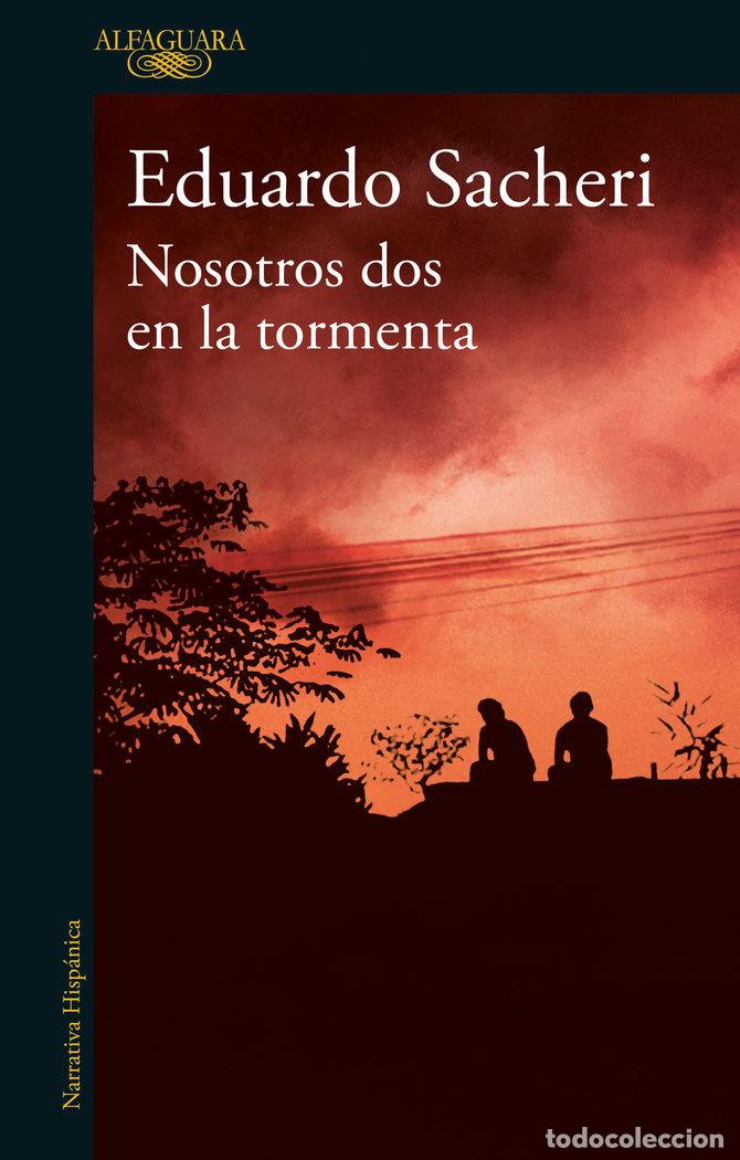 Livres: NOSOTROS DOS EN LA TORMENTA - EDUARDO SACHERI
