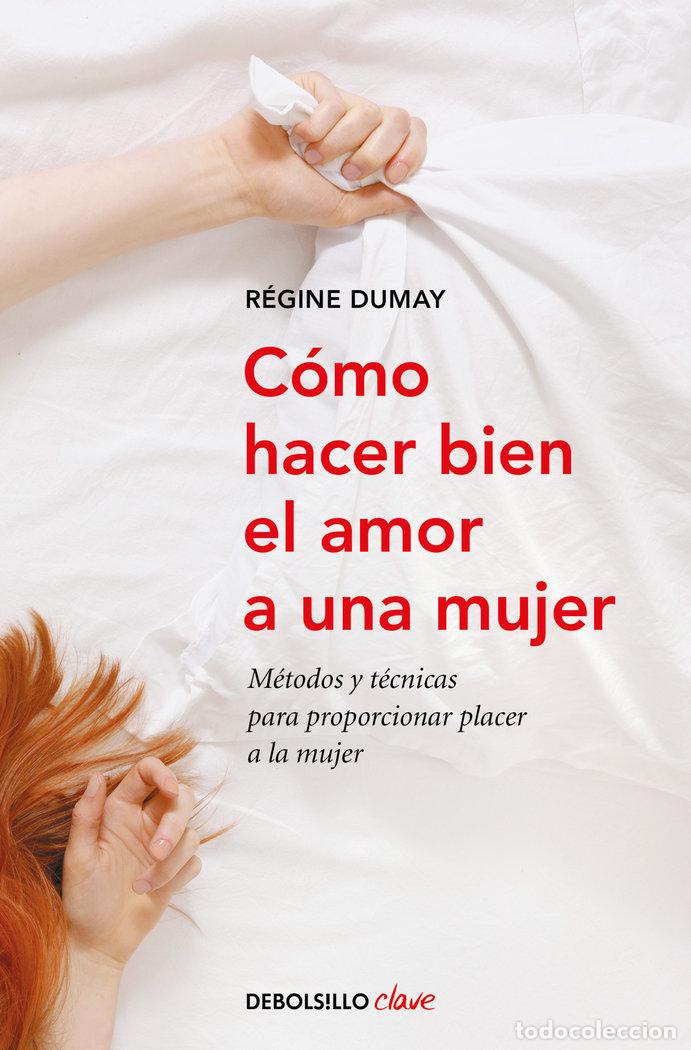 books: COMO HACER BIEN AMOR A UNA MUJER DBC - DUMAY, REGINE