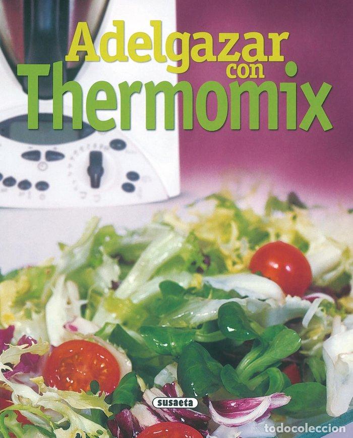 B&uuml;cher: ADELGAZAR CON THERMOMIX - AA.VV