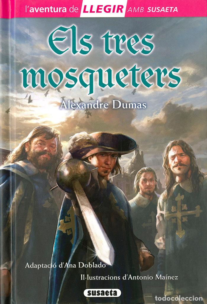 Livros: ELS TRES MOSQUETERS - DUMAS, ALEJANDRO