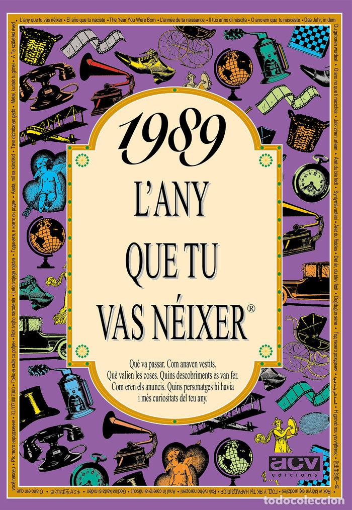 Livros: 1989 L'ANY QUE TU VAS NEIXER - COLLADO BASCOMPTE, ROSA