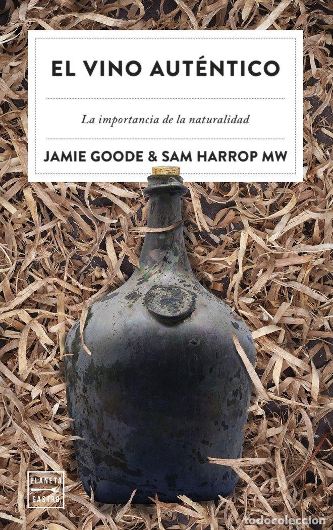 Livros: EL VINO AUTENTICO - JAMIE GOODE, SAM HARROP, MW