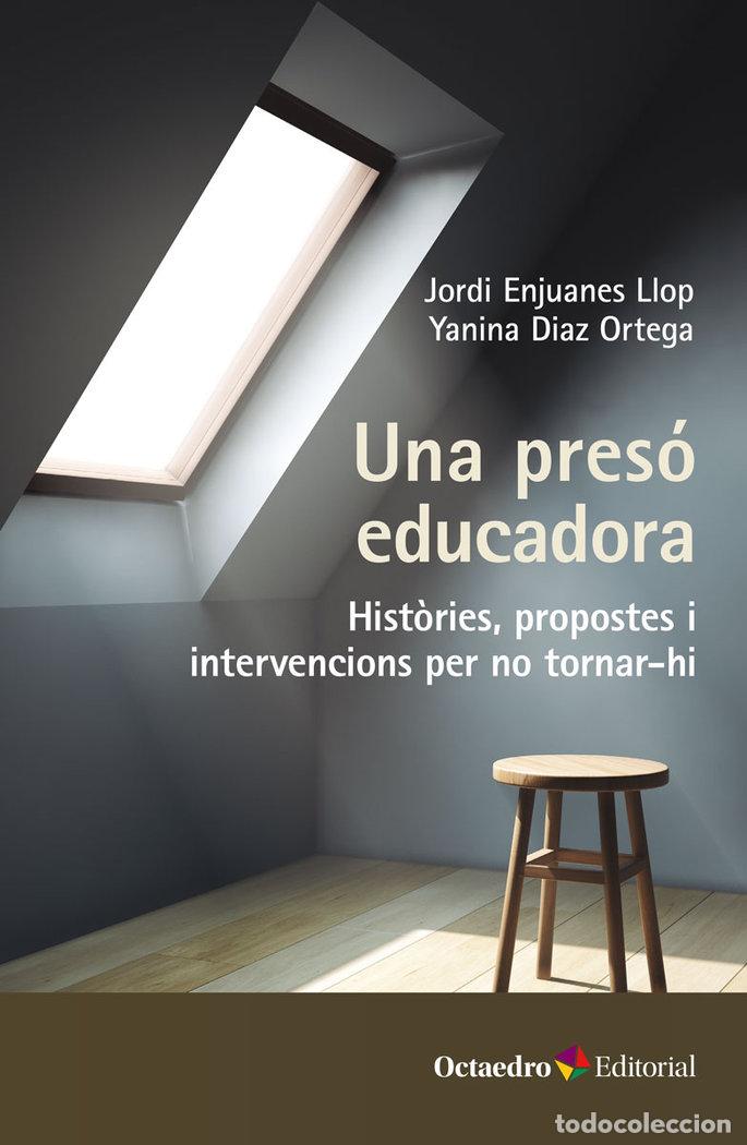 Livros: UNA PRESO EDUCADORA - ENJUANES LLOP, JORDI