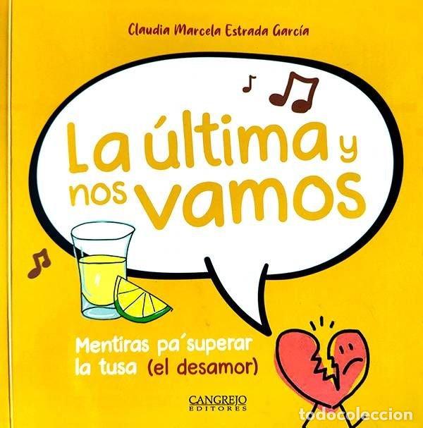 Livros: LA ULTIMA Y NOS VAMOS - AA.VV
