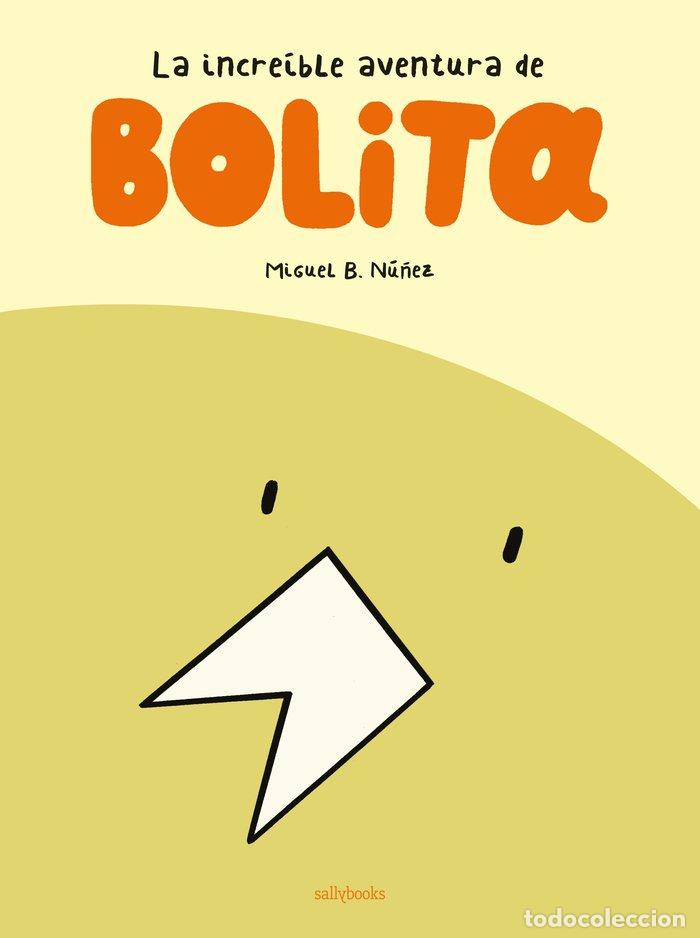 Libros: BOLITA - B NU&Ntilde;EZ, MIGUEL