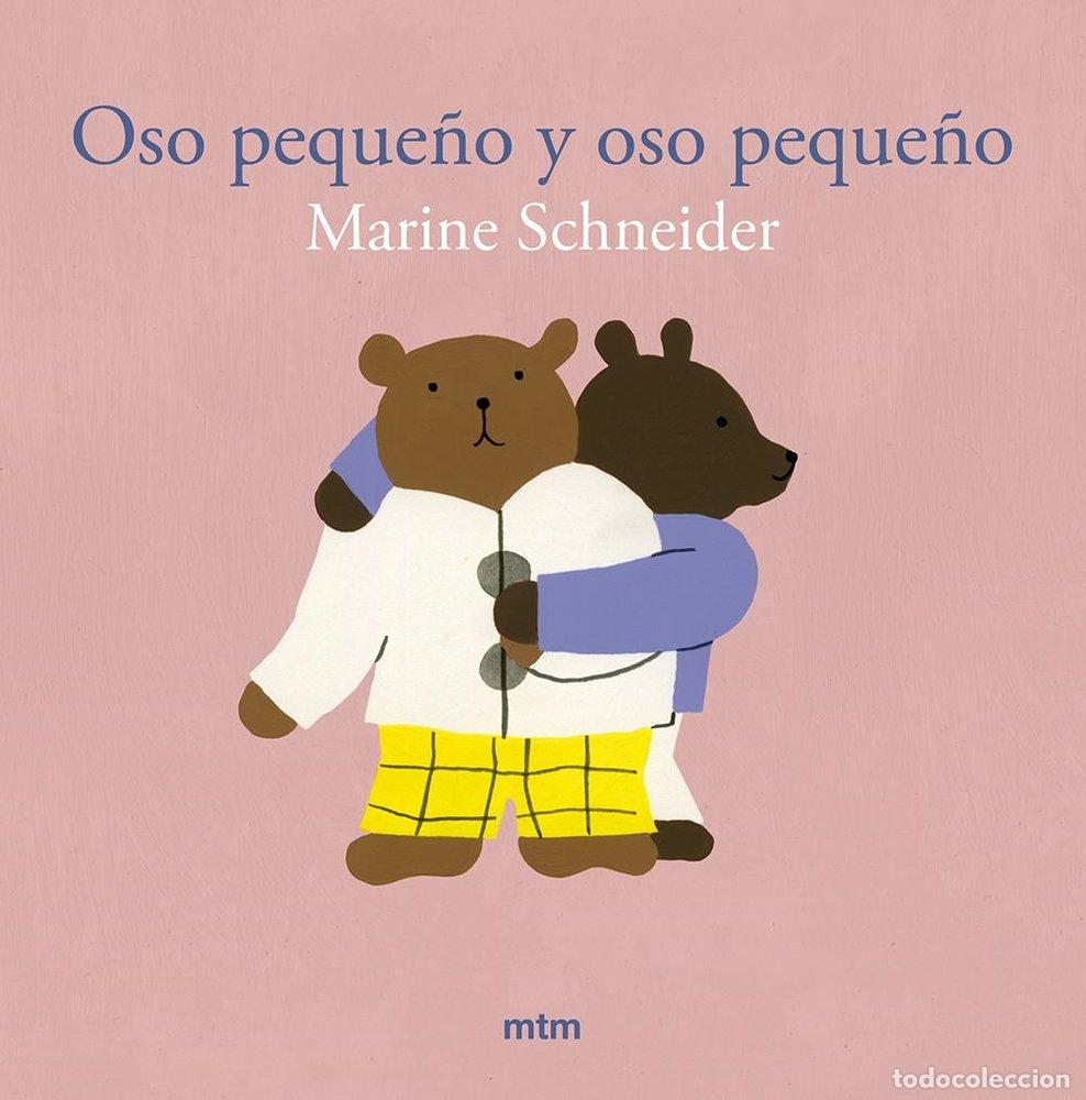 Livros: OSO PEQUE&Ntilde;O Y OSO PEQUE&Ntilde;O - SCHNEIDER, MARINE