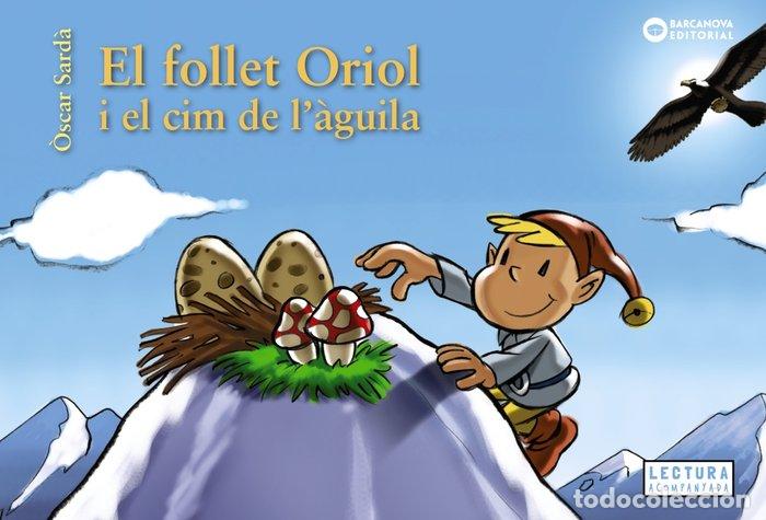 Livros: FOLLET ORIOL I EL CIM DE LAGUILA,EL CATALA - SARD&middot;, &Atilde;SCAR