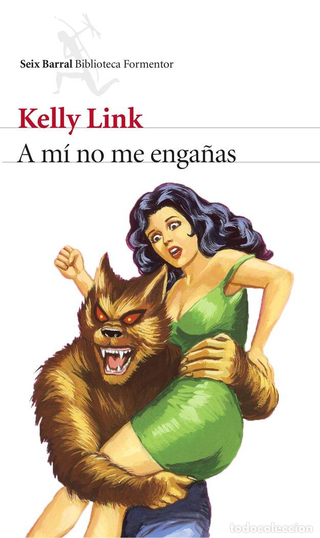 Livros: A MI NO ME ENGA&Ntilde;AS - LINK, KELLY