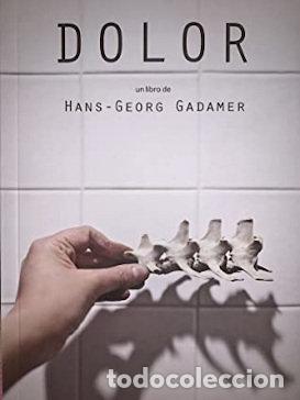 Livros: DOLOR - GADAMER, HANS GEORG