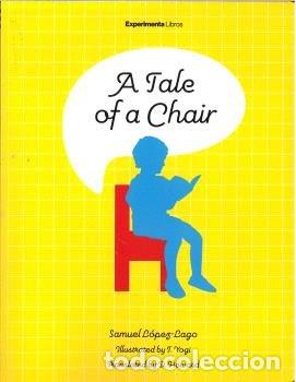 Libros: A TALE OF A CHAIR - SAMUEL LOPEZ LAGO