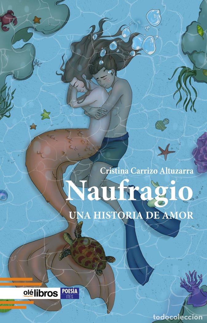 Libros: NAUFRAGIO - CARRIZO ALTUZARRA, CRISTINA