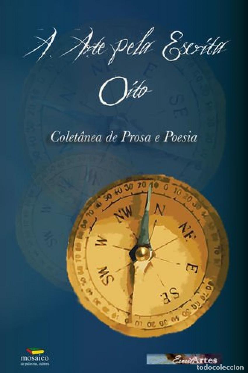 Libros: A ARTE PELA ESCRITA OITO - V&aacute;rios