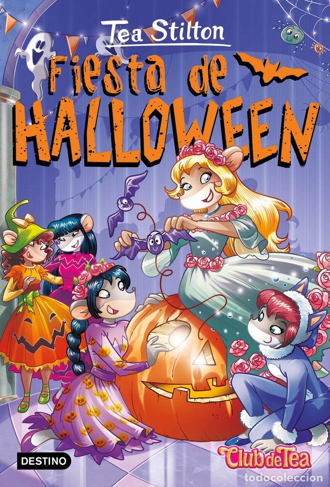 Libros: FIESTA DE HALLOWEEN - TEA STILTON