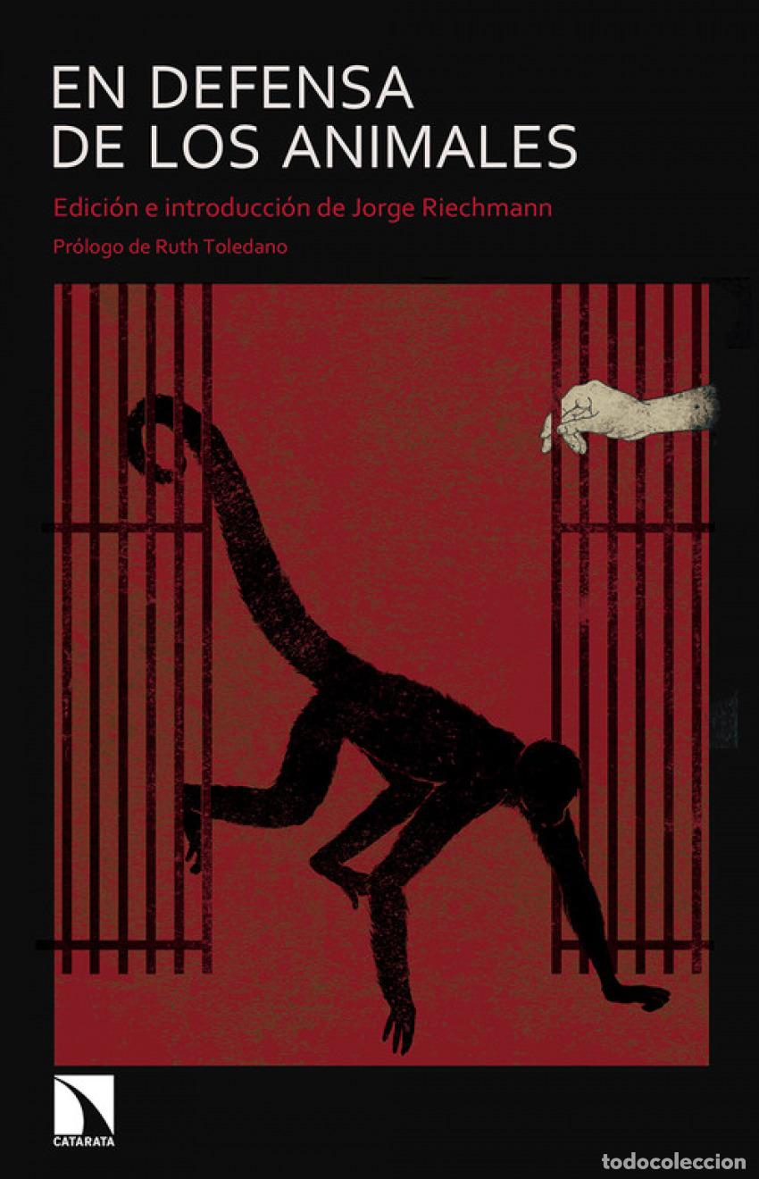 Libros: EN DEFENSA DE LOS ANIMALES - Riechmann, Jorge