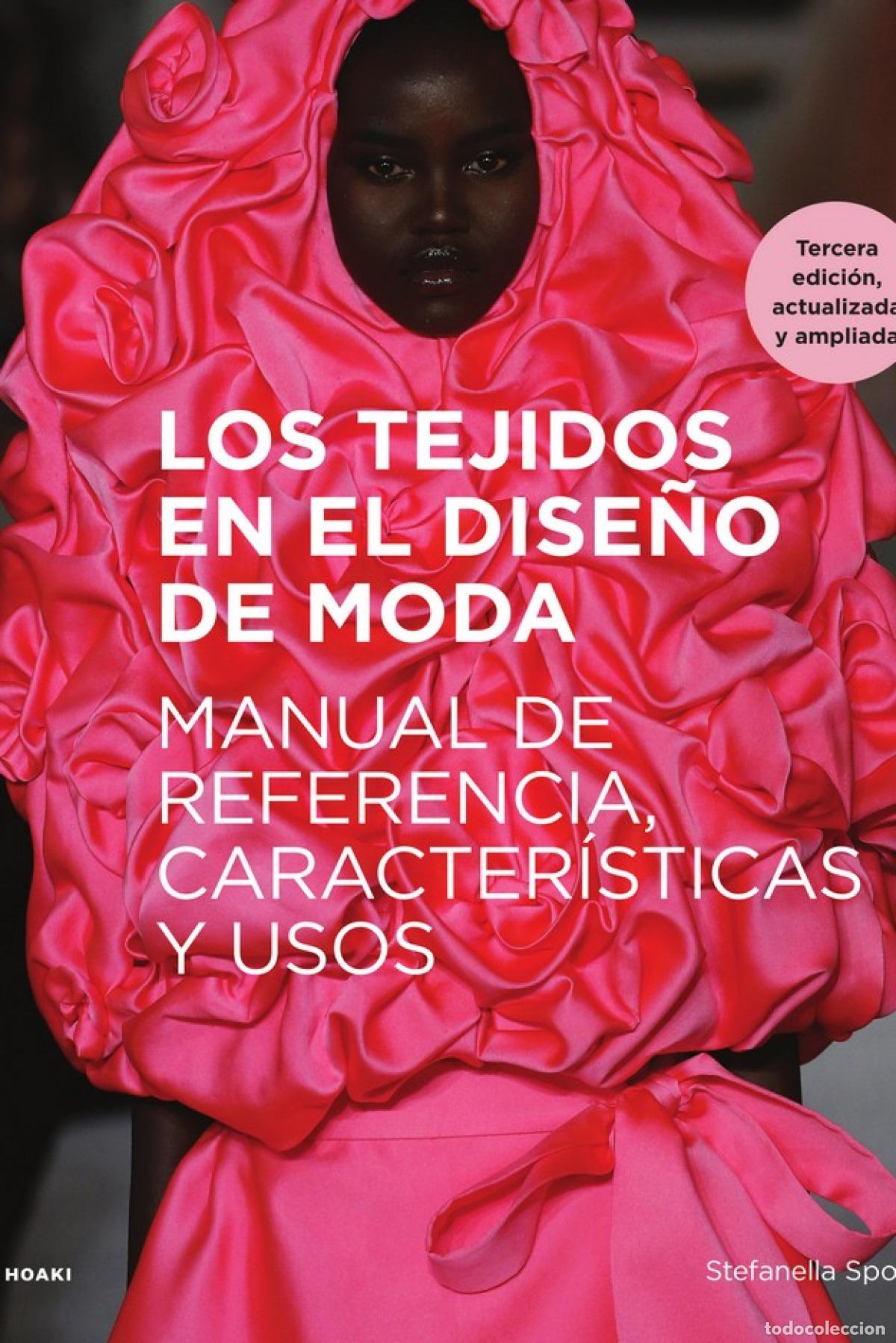 Libros: LOS TEJIDOS EN EL DISE&Ntilde;O DE MODA - Sposito, Stefanella