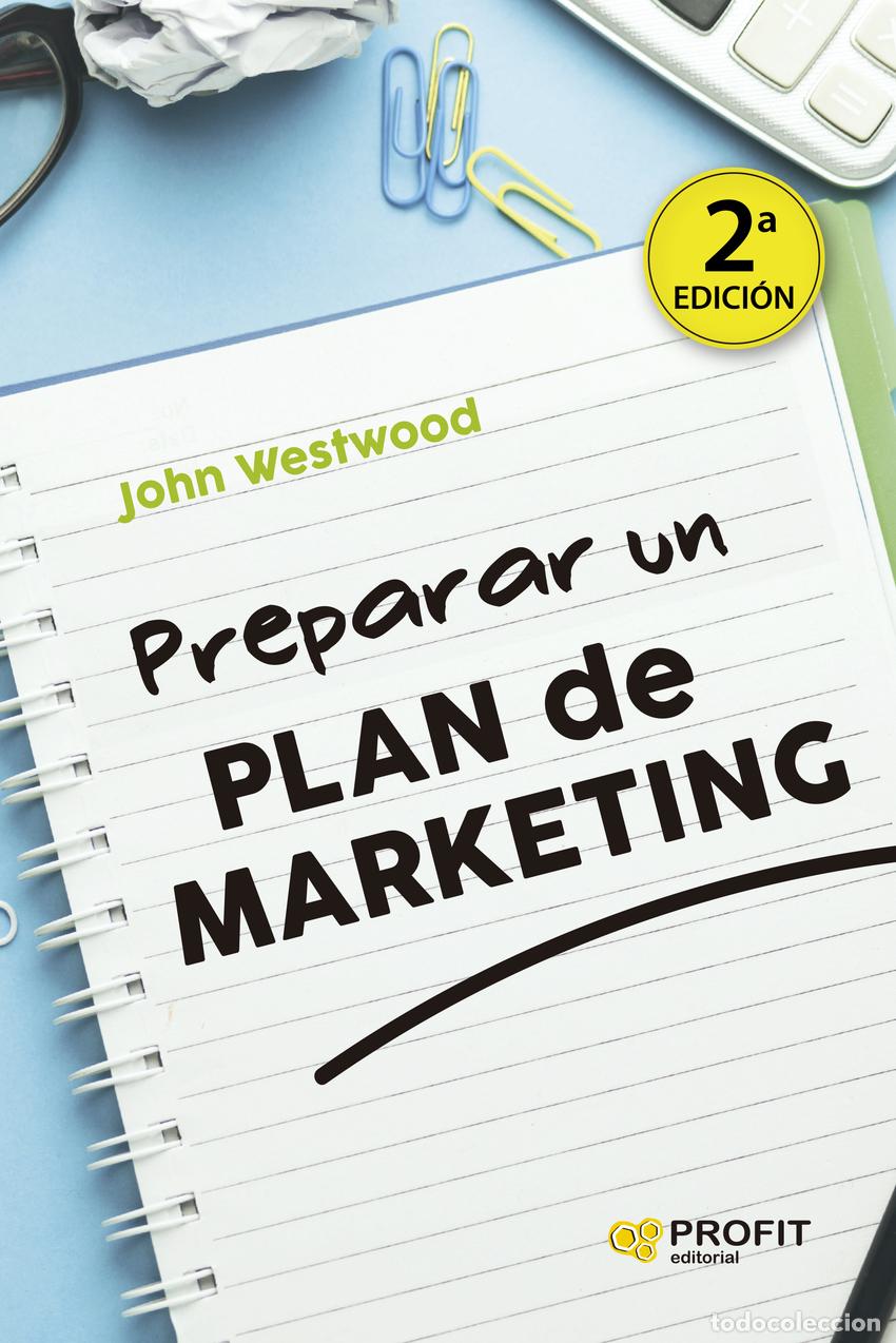 Libros: PREPARAR UN PLAN DE MARKETING N.E. - Westwood, John
