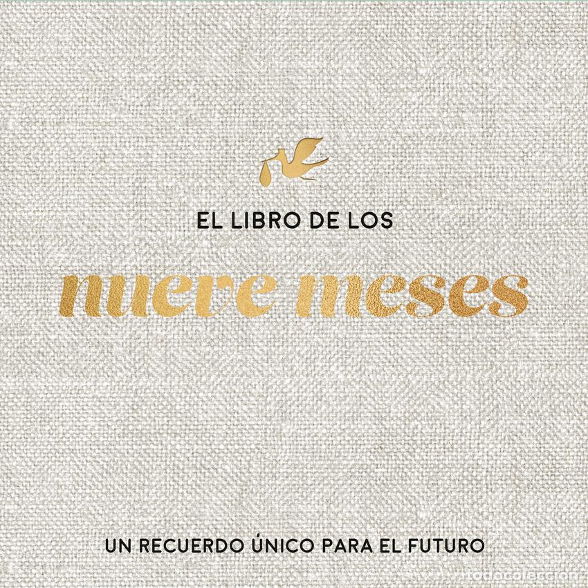 Libros: EL LIBRO DE LOS NUEVE MESES - AA.VV.