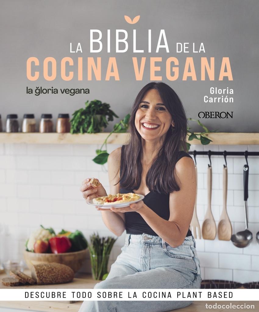 Libros: LA BIBLIA DE LA COCINA VEGANA - Carri&oacute;n Mo&ntilde;iz, Gloria