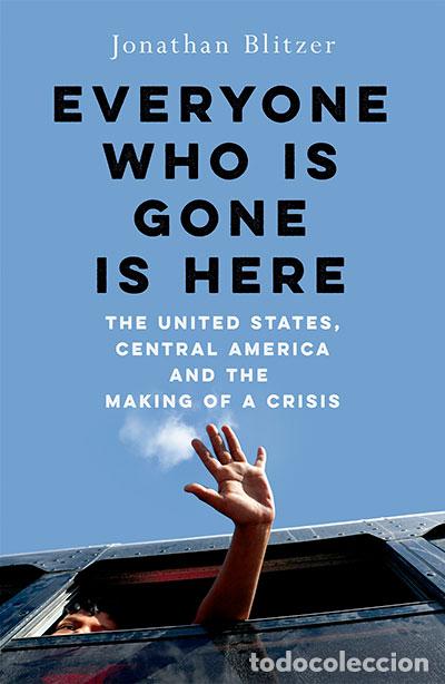 Libros: EVERYONE WHO IS GONE IS HERE - JONATHAN BLITZER