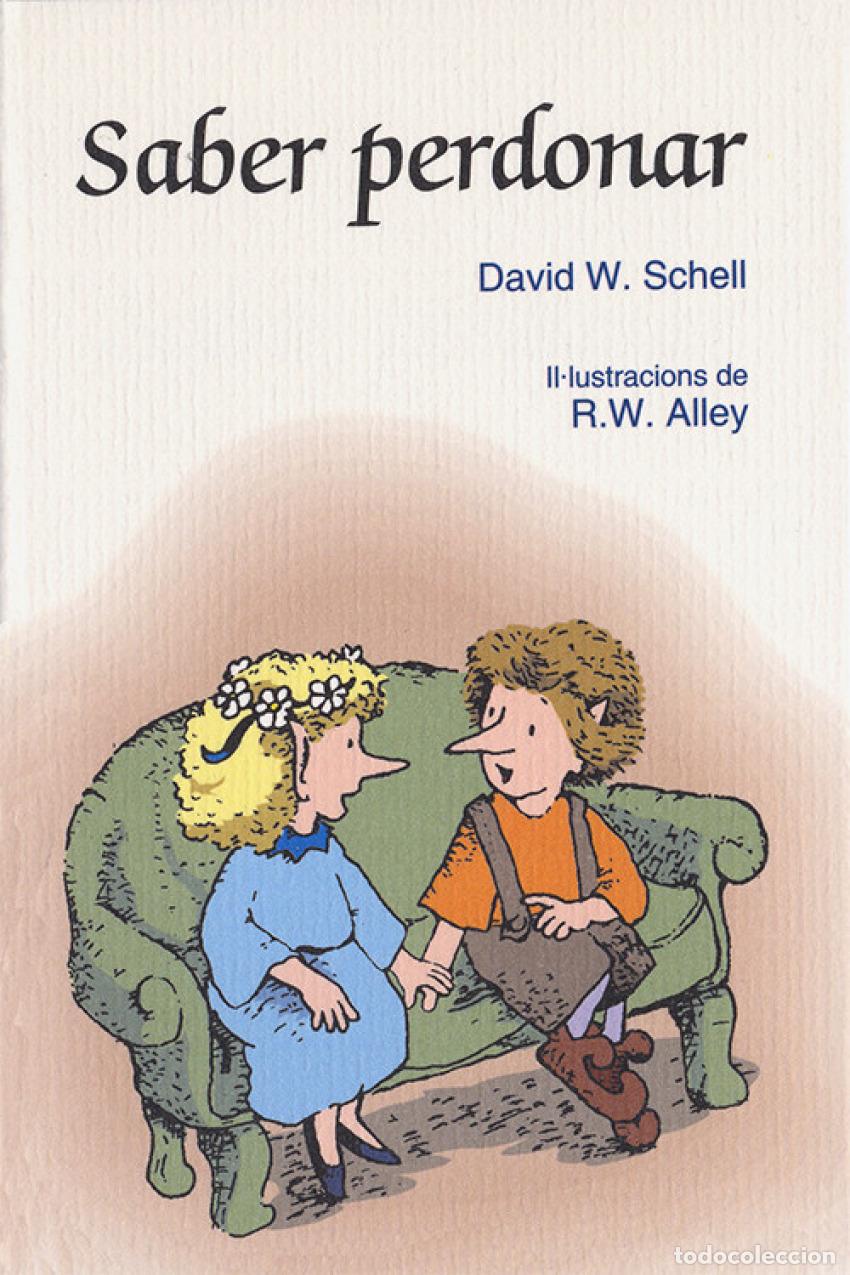 Libros: SABER PERDONAR - Schell, David W
